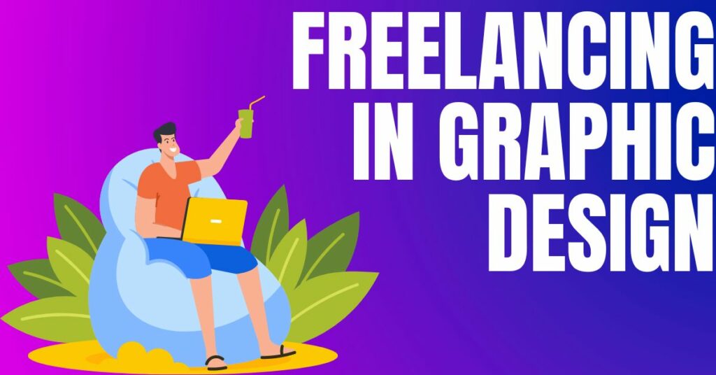 Freelancing in graphic design