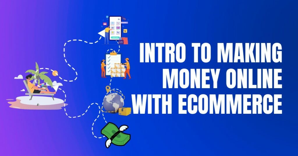 Making money with ecommerce